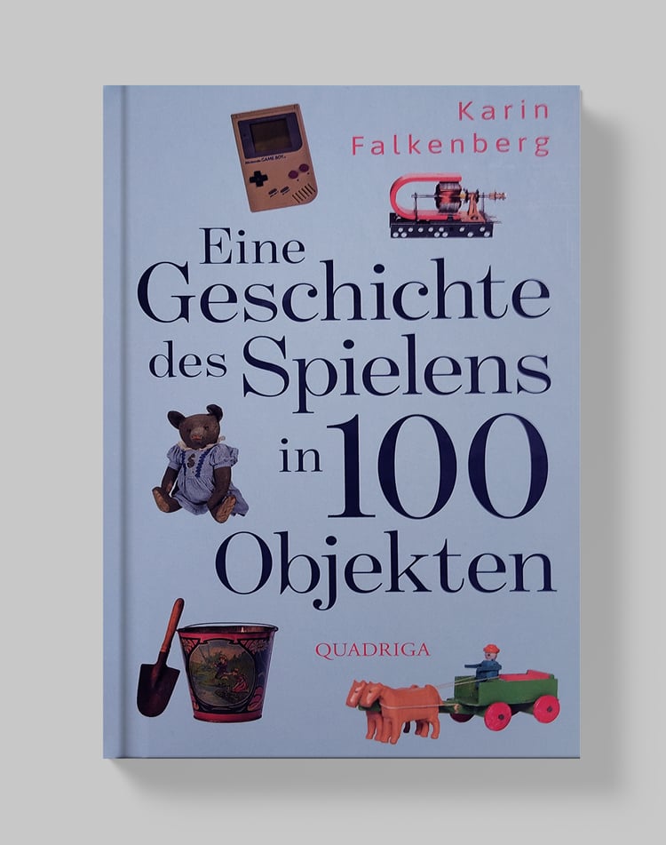 Eine Geschichte des Spielens in 100 Objekten