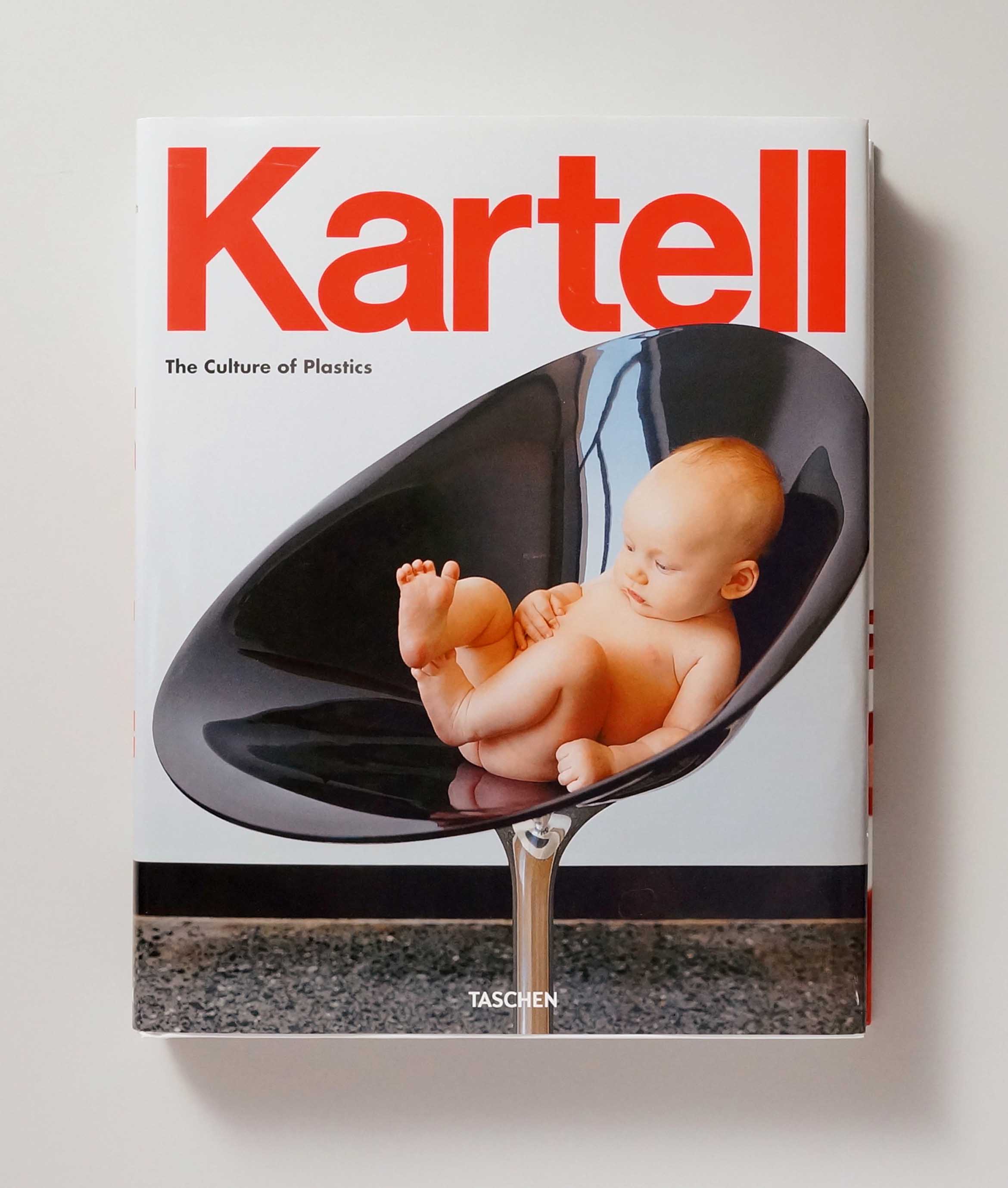Kartell The Culture of Plastic Taschen Cover